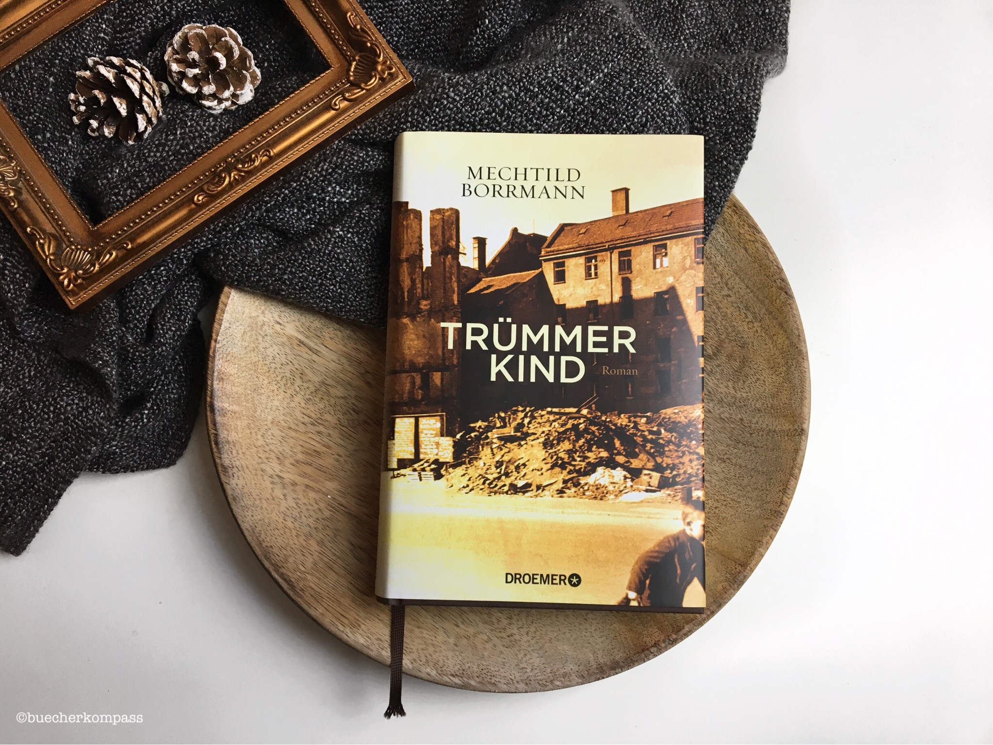 TRÜMMERKIND. MECHTILD BORRMANN. Bücherkompass